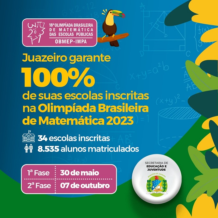 Prefeitura Juazeiro garante 100% das escolas da rede municipal de ensino inscritas na Olimpíada Brasileira de Matemática 2023