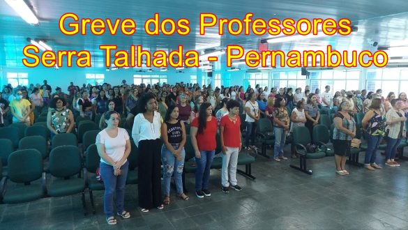 Sem reajuste do piso salarial, professores entram em greve por tempo indeterminado em Serra Talhada (PE)