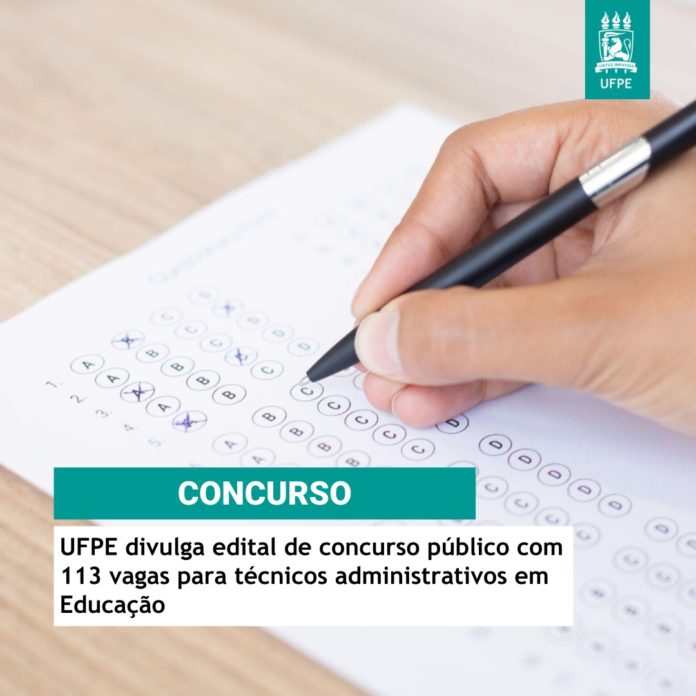 UFPE divulga edital de concurso público com 113 vagas para técnicos administrativos em Educação