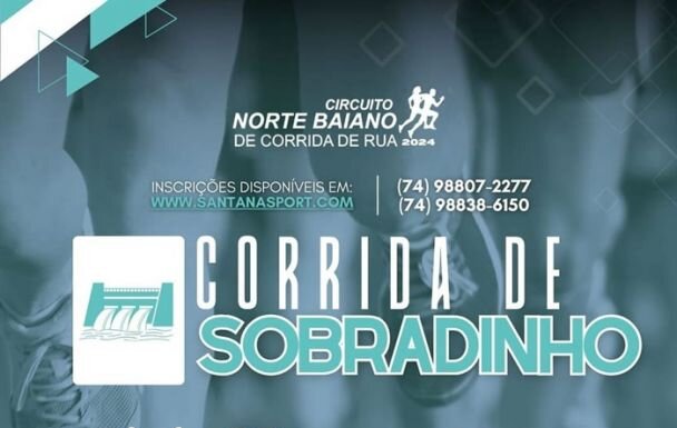 Estão Abertas as Inscrições para o 2ª Circuito Norte Baiano de Corrida de Rua de Sobradinho