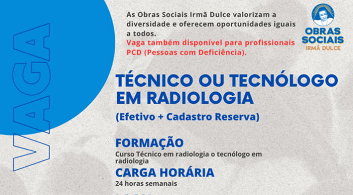 Hospital Regional de Juazeiro abre processo seletivo para contratação de Técnico ou tecnólogo em radiologia