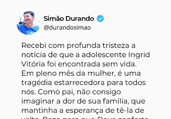 Simão Durando emite nota de pesar pela morte de Ingrid Vitória