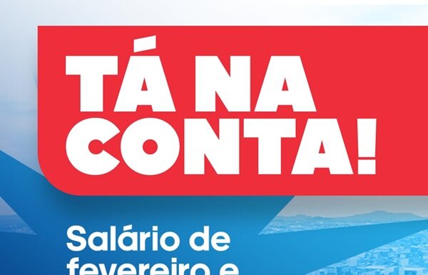 Valorização dos servidores de Juazeiro: Prefeitura quita salário de fevereiro e 13° dos contratados da saúde