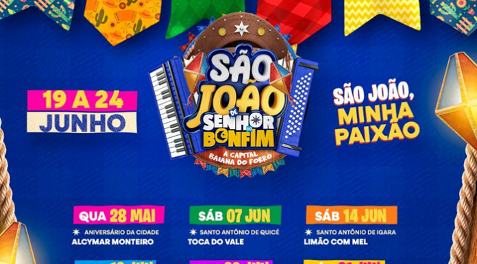 De 19 a 24: Prefeitura de Senhor do Bonfim divulga programação oficial do São João 2025