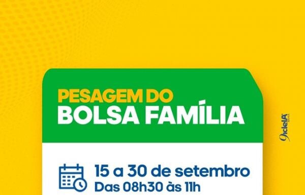 Prefeitura de Juazeiro inicia novo ciclo de pesagens obrigatórias do Bolsa Família; veja calendário