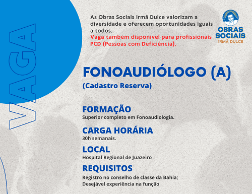 Hospital Regional de Juazeiro abre processo seletivo para formação de cadastro reserva de fonoaudiólogo