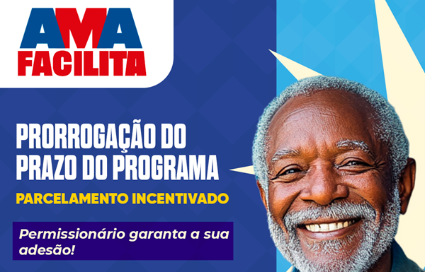 AMA Facilita: programa é estendido e oferece até 100% de desconto em juros e multas