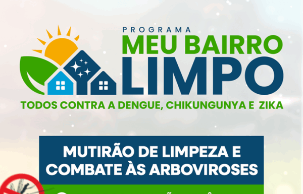 Meu Bairro Limpo: Prefeitura intensifica ações de limpeza e combate a dengue nas Vilas São Jerônimo, São José e Papelão, nesta quarta e quinta