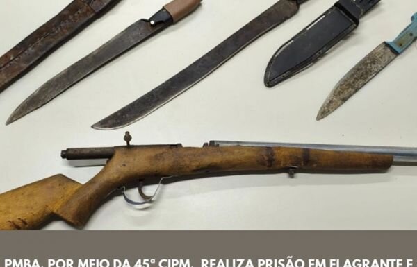 PMBA/ 45ª CIPM realiza prisão em flagrante e apreende arma de fogo em Macururé