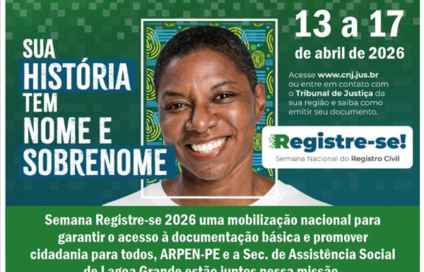 De 13 a 17: Semana Registre-se oferece emissão gratuita de documentos em Lagoa Grande