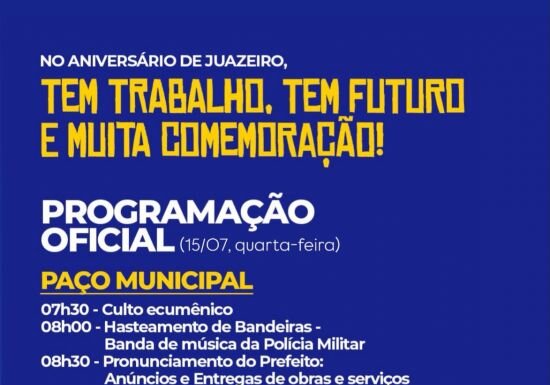 Juazeiro celebra 148 anos com programação festiva, inaugurações e anúncios de novos investimentos