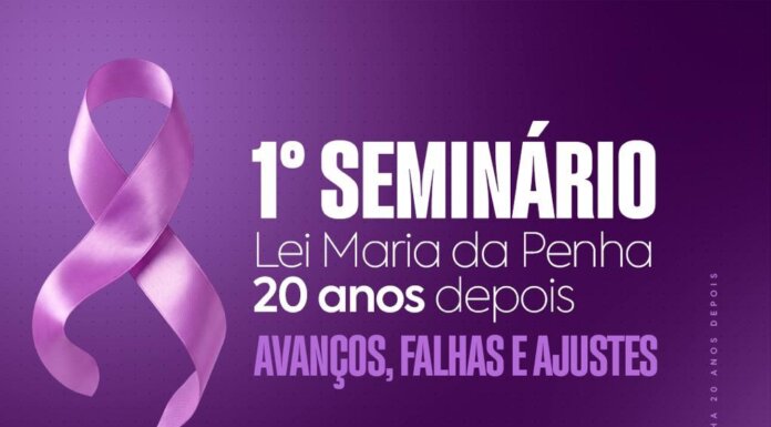 Agosto Lilás: Prefeitura de Casa Nova realiza 1º Seminário “Lei Maria da Penha: 20 anos depois”